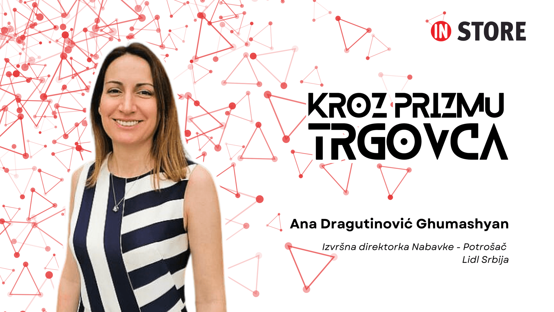 Ana Dragutinović Ghumashyan, Lidl Srbija: Svi zajedno treba da radimo na kreiranju konkurentnog, pozitivnog i inspirativnog poslovnog okruženja