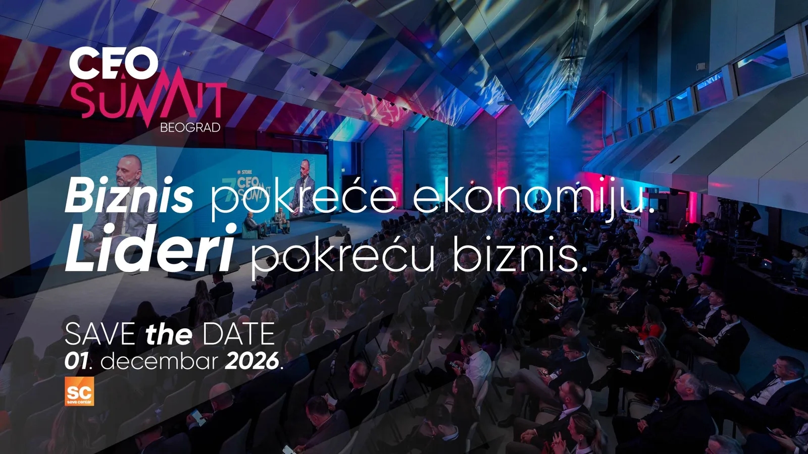 SAVE THE DATE: 8. CEO Summit Beograd 1. decembra u Sava Centru