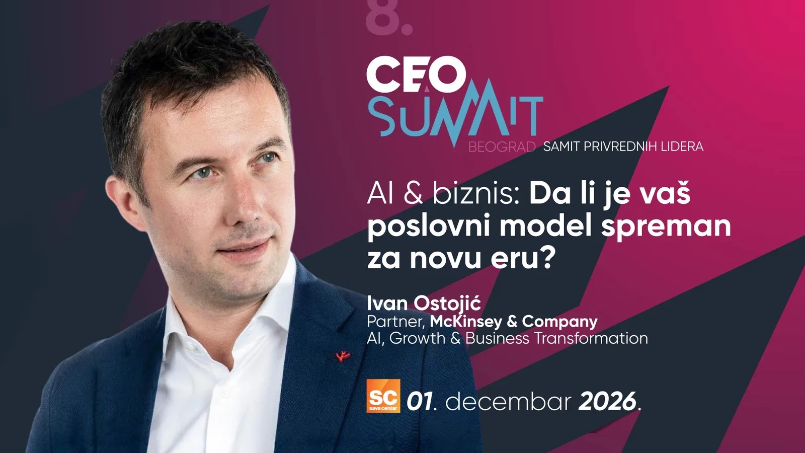 8. CEO Summit Beograd - Ivan Ostojić, Partner, McKinsey & Company