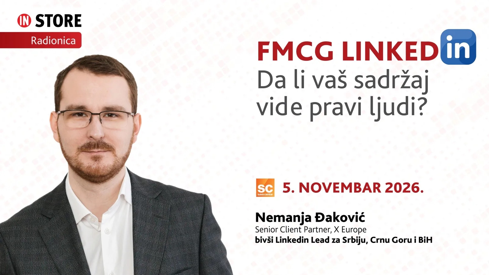 FMCG LinkedIn: Nije važno samo šta objavljujete. Važno je ko to vidi.
