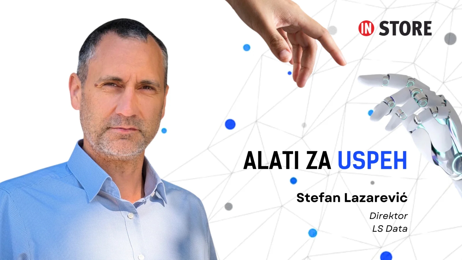 Stefan Lazarević, LS Data: Digitalna rešenja za veću efikasnost i manji rizik u poslovanju