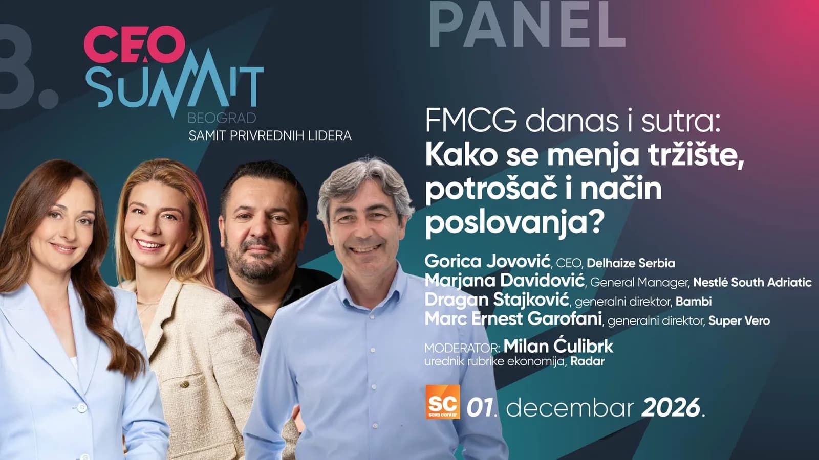 8. CEO Summit Beograd - PANEL: FMCG danas i sutra: Kako se menja tržište, potrošač i način poslovanja?