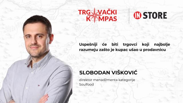 Slobodan Višković, Soulfood: Uspešniji će biti trgovci koji najbolje razumeju zašto je kupac ušao u prodavnicu
