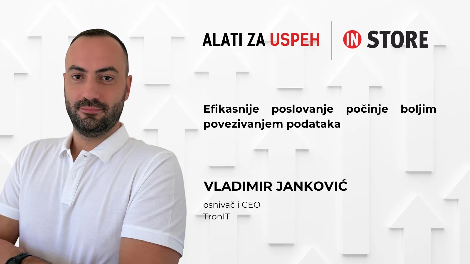 Vladimir Janković, TronIT: Efikasnije poslovanje počinje boljim povezivanjem podataka