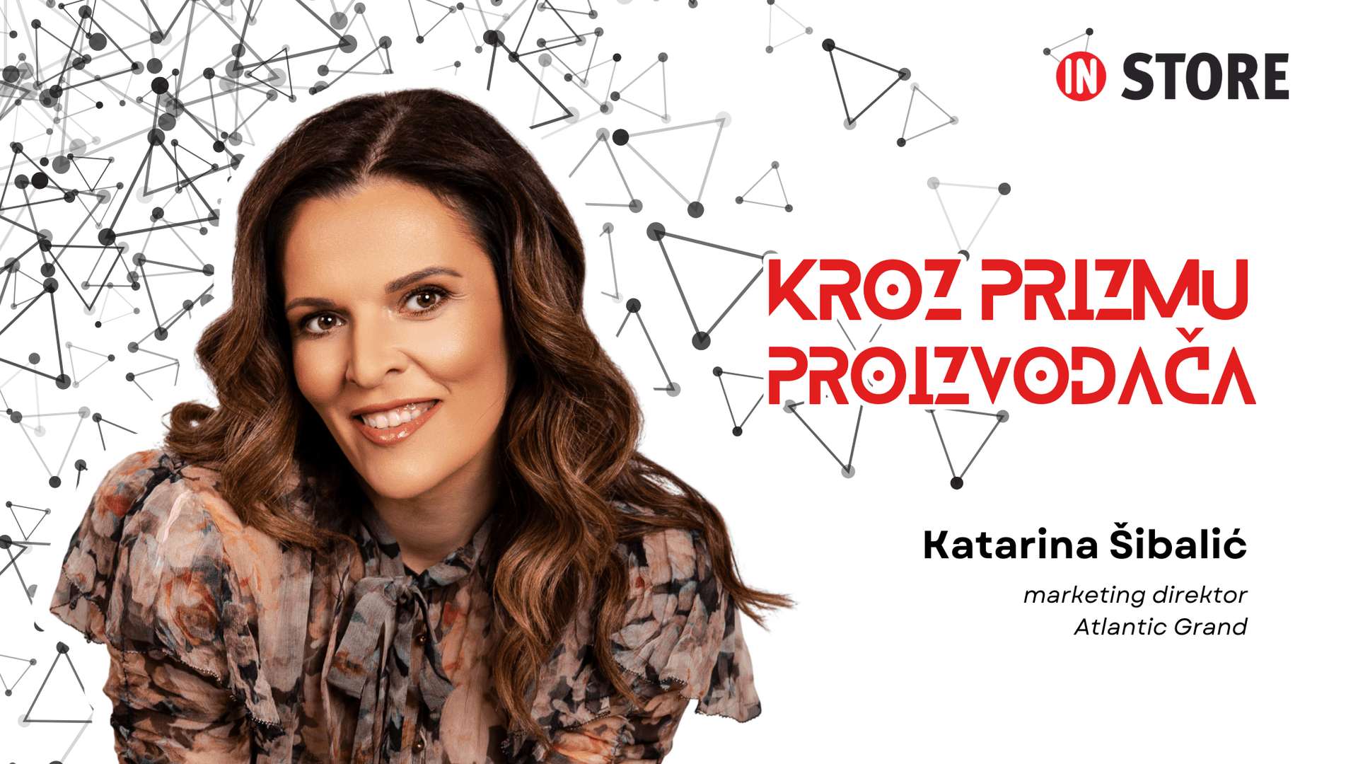 Katarina Šibalić, Atlantic Grand: Samo stalnim unapređenjima možemo graditi održivo poslovanje i dugoročne rezultate